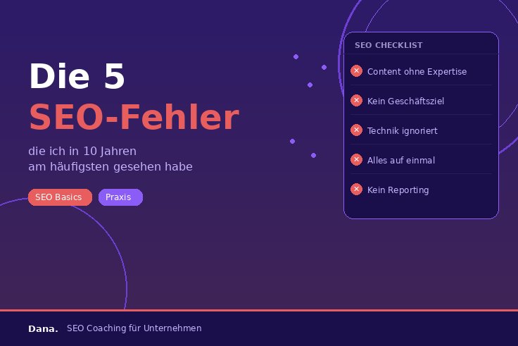Die 5 SEO-Fehler, die ich in 10 Jahren am häufigsten gesehen habe