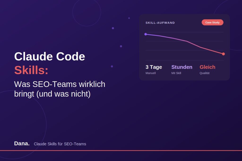 Claude Code Skills, SEO-Teams und die Frage, was sich wirklich lohnt