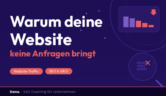 Warum deine Website keine Anfragen bringt